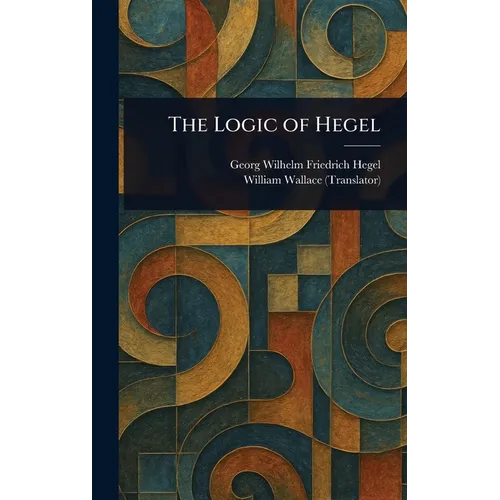 The Logic of Hegel