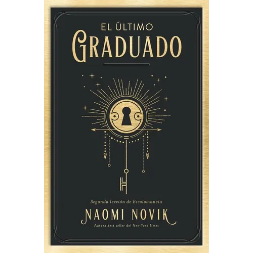 Ultimo Graduado, El -V1