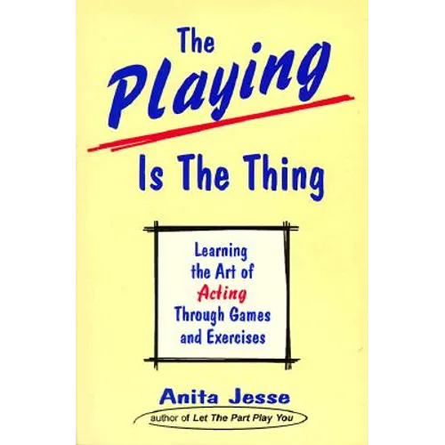 Playing Is the Thing
