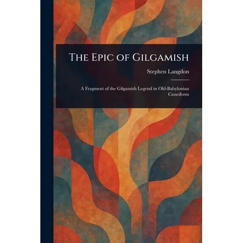 The Epic of Gilgamish