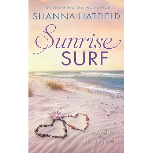 Sunrise Surf: A Sweet Beach Romance