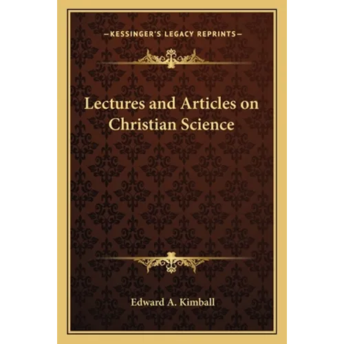 Lectures and Articles on Christian Science