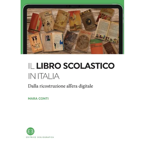 Il libro scolastico in Italia: Dalla ricostruzione all'era digitale