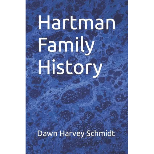 Hartman Family History