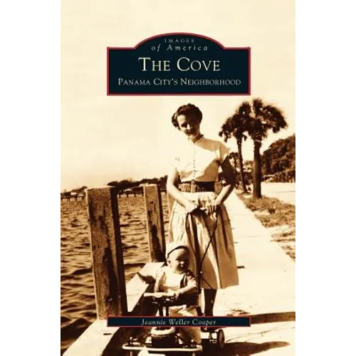 Cove: Panama City's Neighborhood