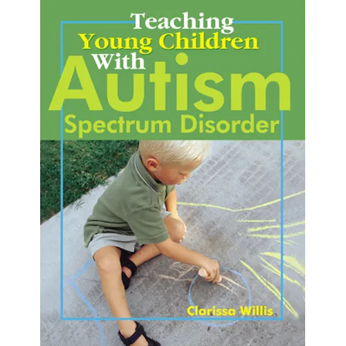 Teaching Young Children with Autism Spectrum Disorder