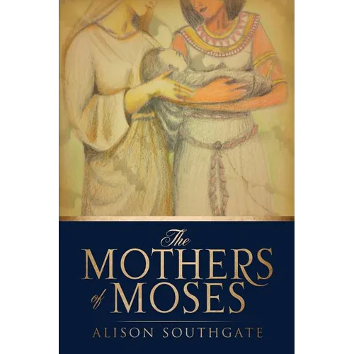 The Mothers of Moses