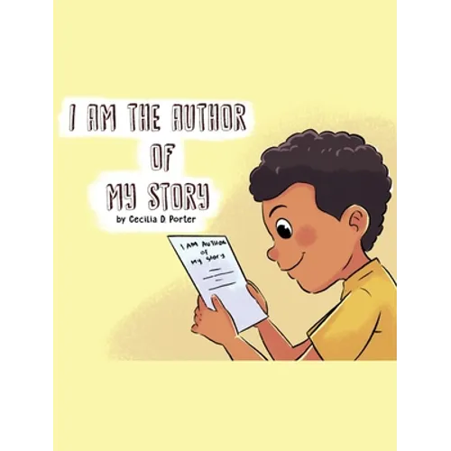 I Am the Author of My Story!