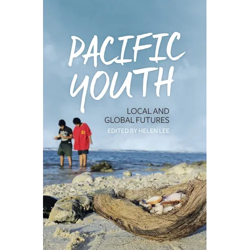 Pacific Youth: Local and Global Futures - Paperback