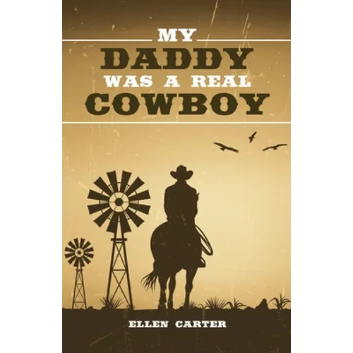 My Daddy Was a Real Cowboy