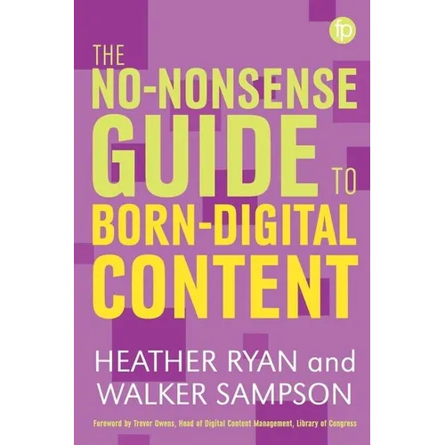 No-Nonsense Guide to Born-Digital Content