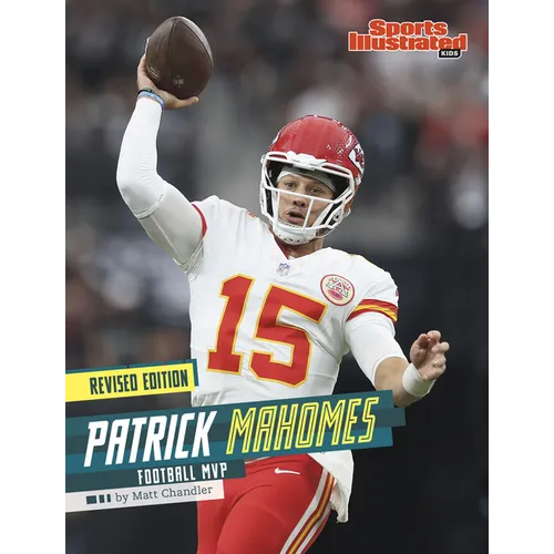 Patrick Mahomes: Football MVP (Revised Edition)