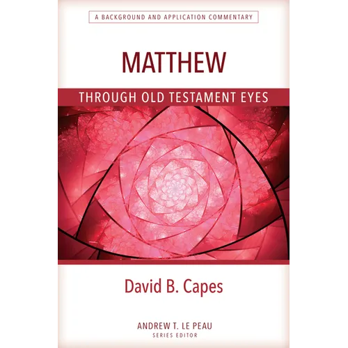 Matthew Through OT Eyes