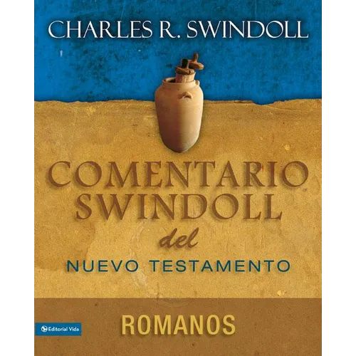 Comentario Swindoll del Nuevo Testamento: Romanos