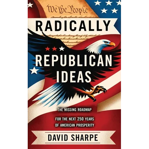 Radically Republican Ideas