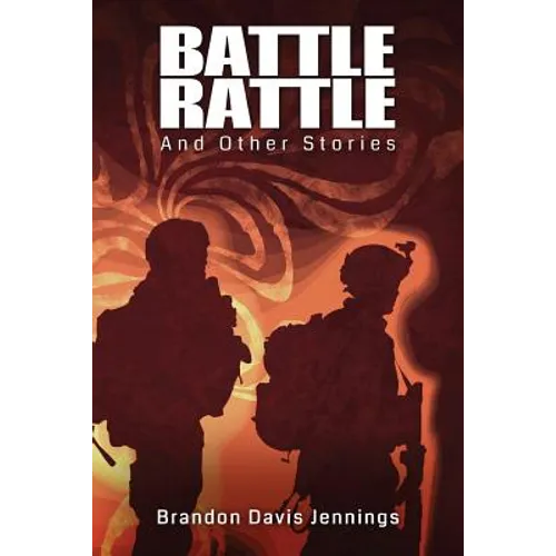 Battle Rattle and Other Stories