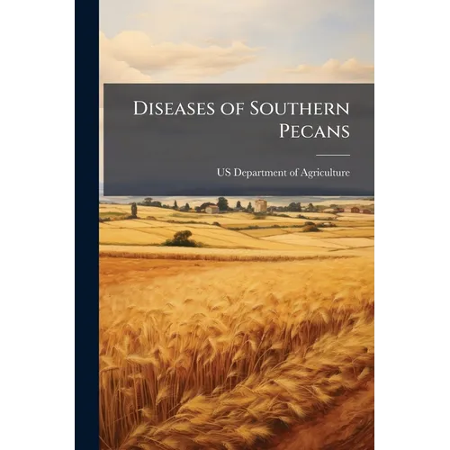 Diseases of Southern Pecans