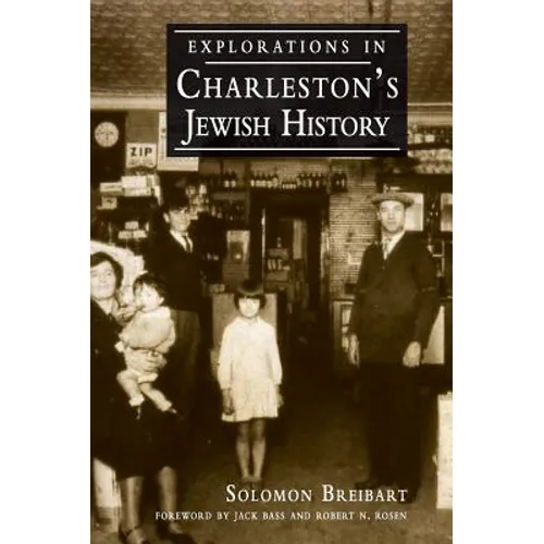 Explorations in Charleston's Jewish History
