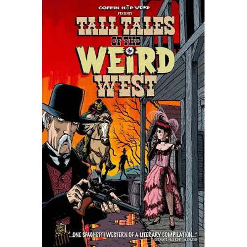 Tall Tales of the Weird West