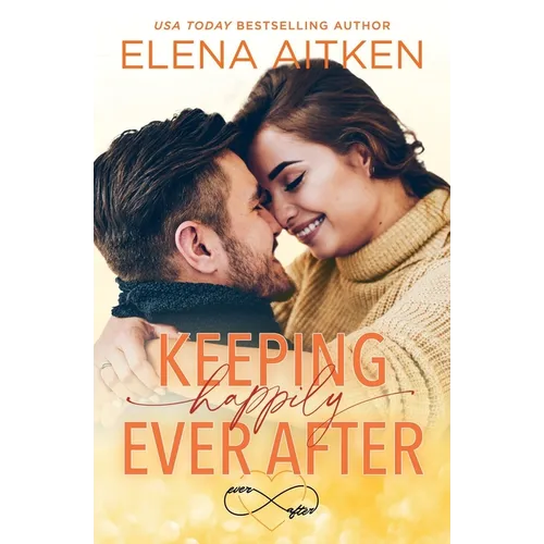 Keeping Happily Ever After