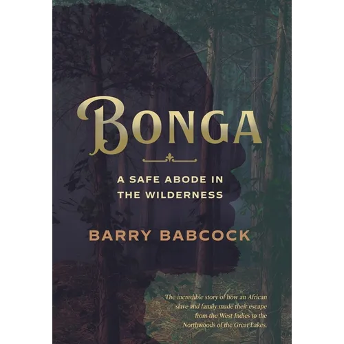 Bonga: A Safe Abode in the Wilderness