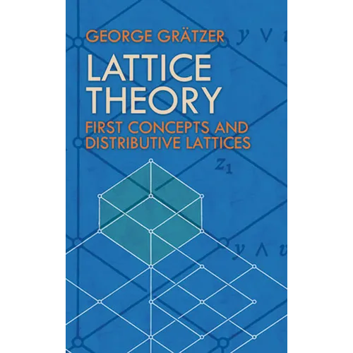 Lattice Theory: First Concepts and Distributive Lattices
