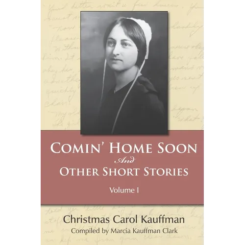 Comin' Home Soon: And Other Short Stories