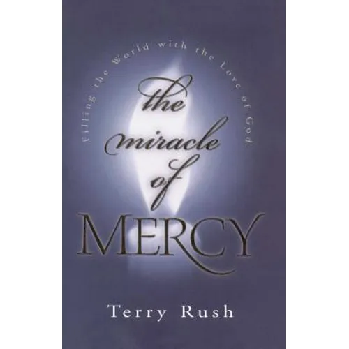 The Miracle of Mercy