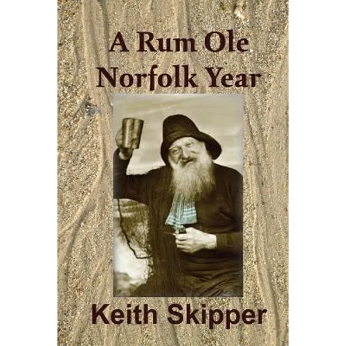 A Rum Ole Norfolk Year