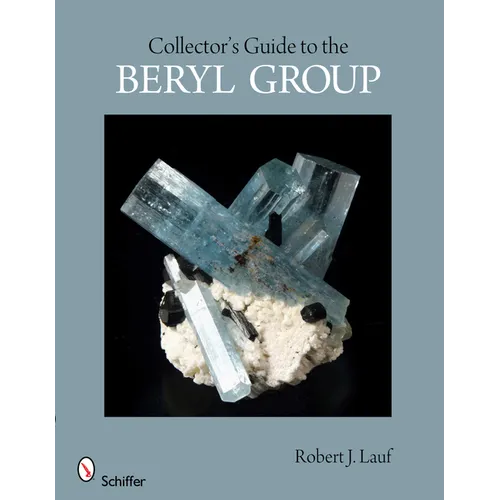 Collector's Guide to the Beryl Group