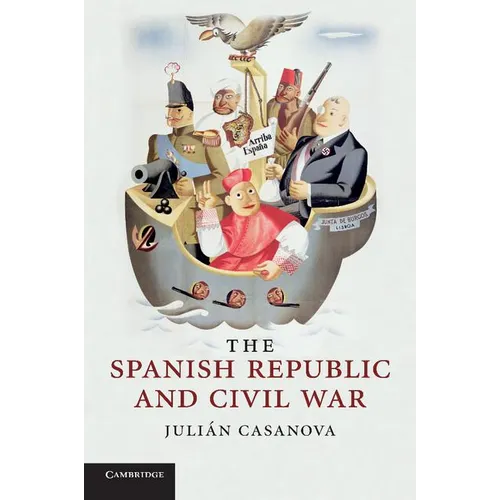 The Spanish Republic and Civil War