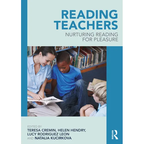 Reading Teachers: Nurturing Reading for Pleasure