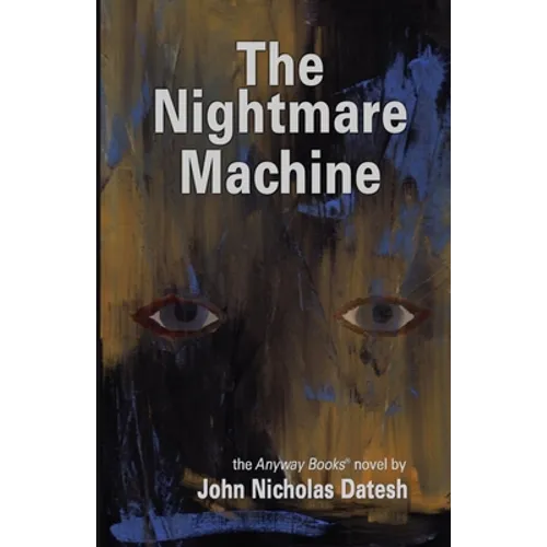 The Nightmare Machine