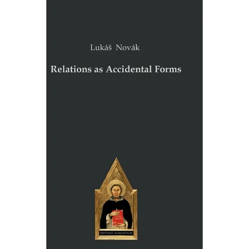 Relations as Accidental Forms