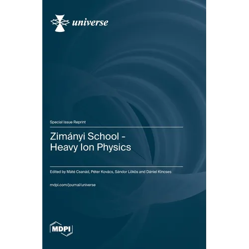 Zimányi School: Heavy Ion Physics