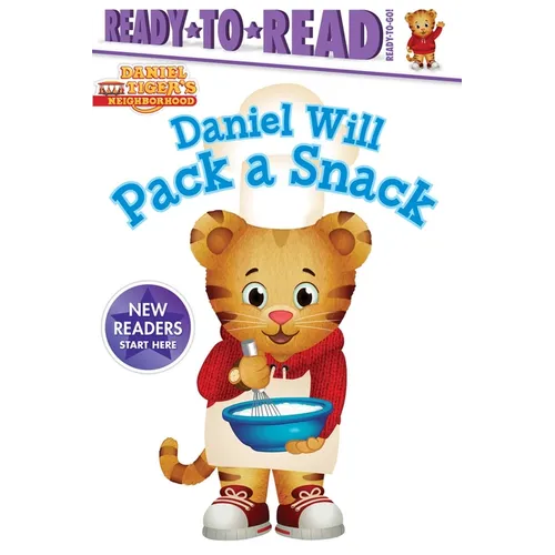 Daniel Will Pack a Snack: Ready-To-Read Ready-To-Go!