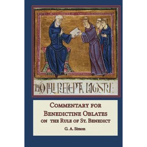 Commentary for Benedictine Oblates: On the Rule of St. Benedict
