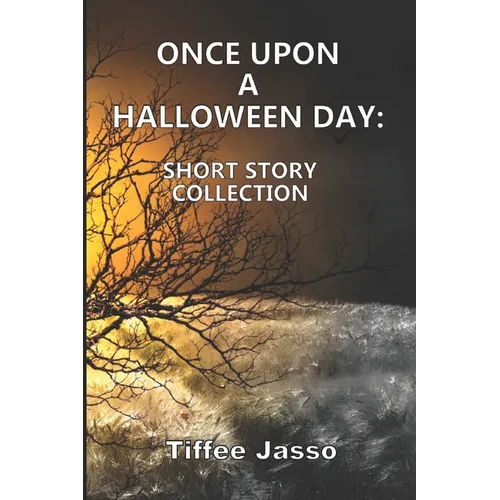 Once Upon a Halloween Day: Short Story Collection
