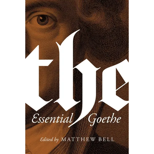 The Essential Goethe