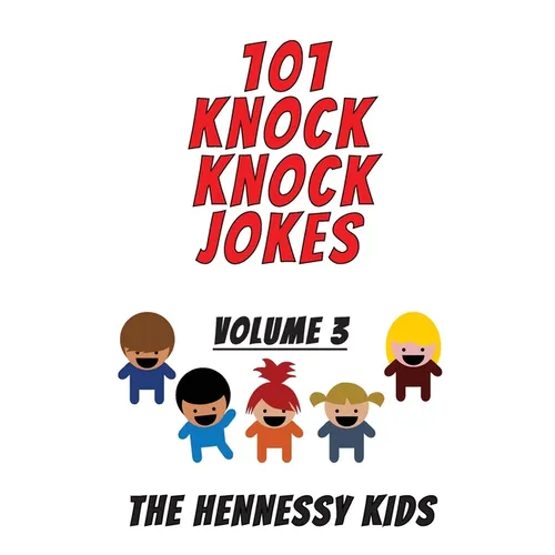 101 Knock Knock Jokes Volume 3