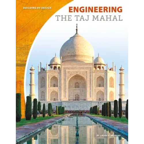 Engineering the Taj Mahal