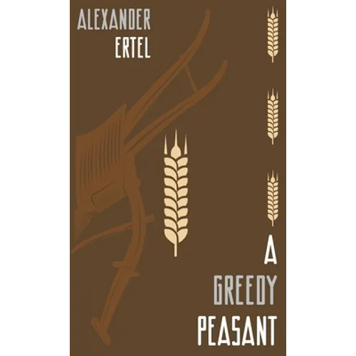 A Greedy Peasant
