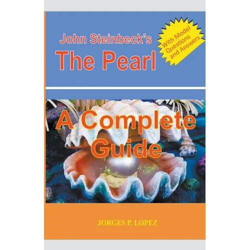 John Steinbeck's The Pearl: A Complete Guide - Paperback