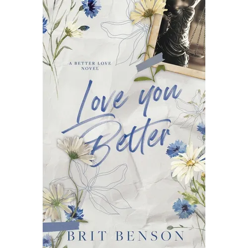 Love You Better: Alternative Cover Edition