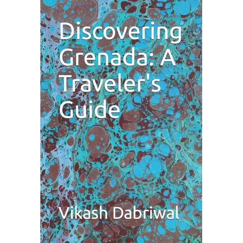 Discovering Grenada: A Traveler's Guide