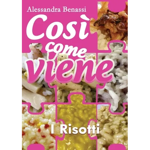 Così come viene - I RISOTTI