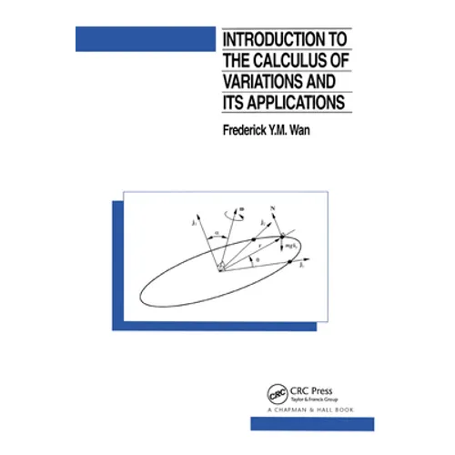 Introduction To The Calculus of Variations And Its Applications