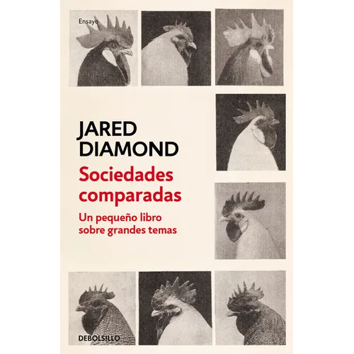 Sociedades Comparadas. Un Pequeño Libro Sobre Grandes Temas / Comparing Human Societies
