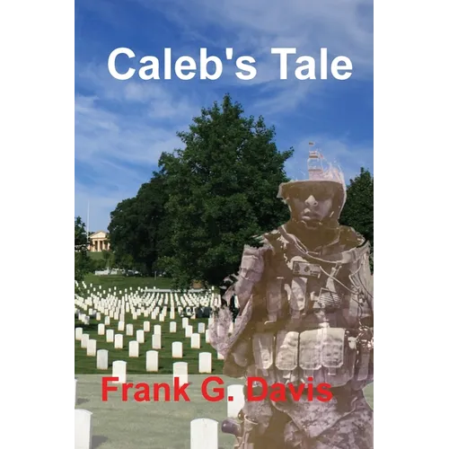 Caleb's Tale