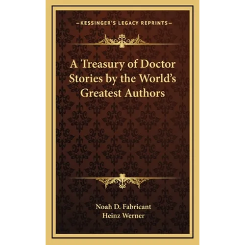 A Treasury of Doctor Stories by the World's Greatest Authors